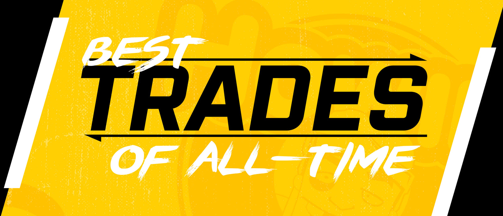 Craziest Trades Of All Time